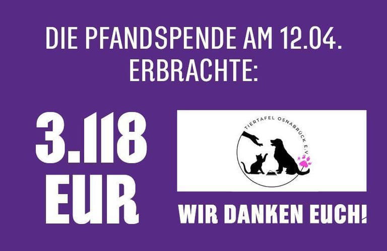 3.118 EUR Becherpfandspende für die Tiertafel Osnabrück e.V.