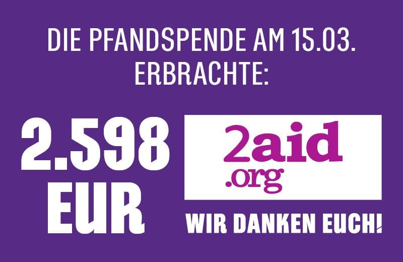 2.598 EUR Becherspende für „2aid.org e.V.“ – Für sauberes Wasser