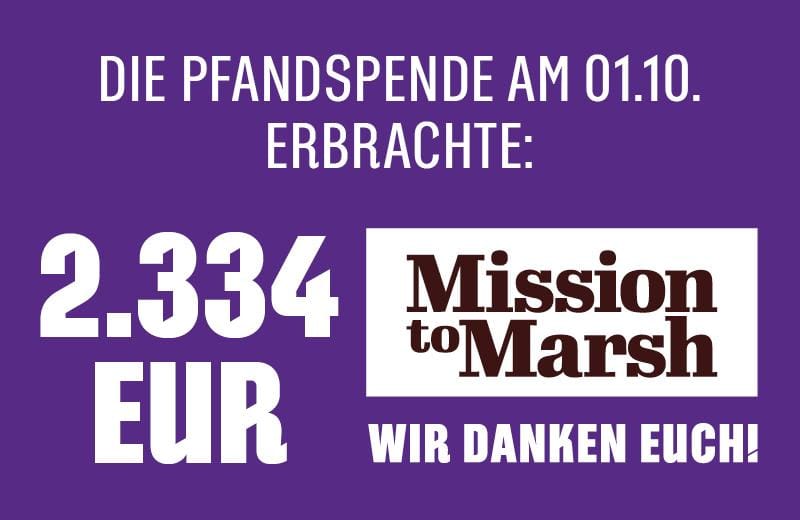 2.334 EUR Becherpfandspende für Mission To Marsh